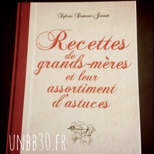 recettes et astuces de grands mères