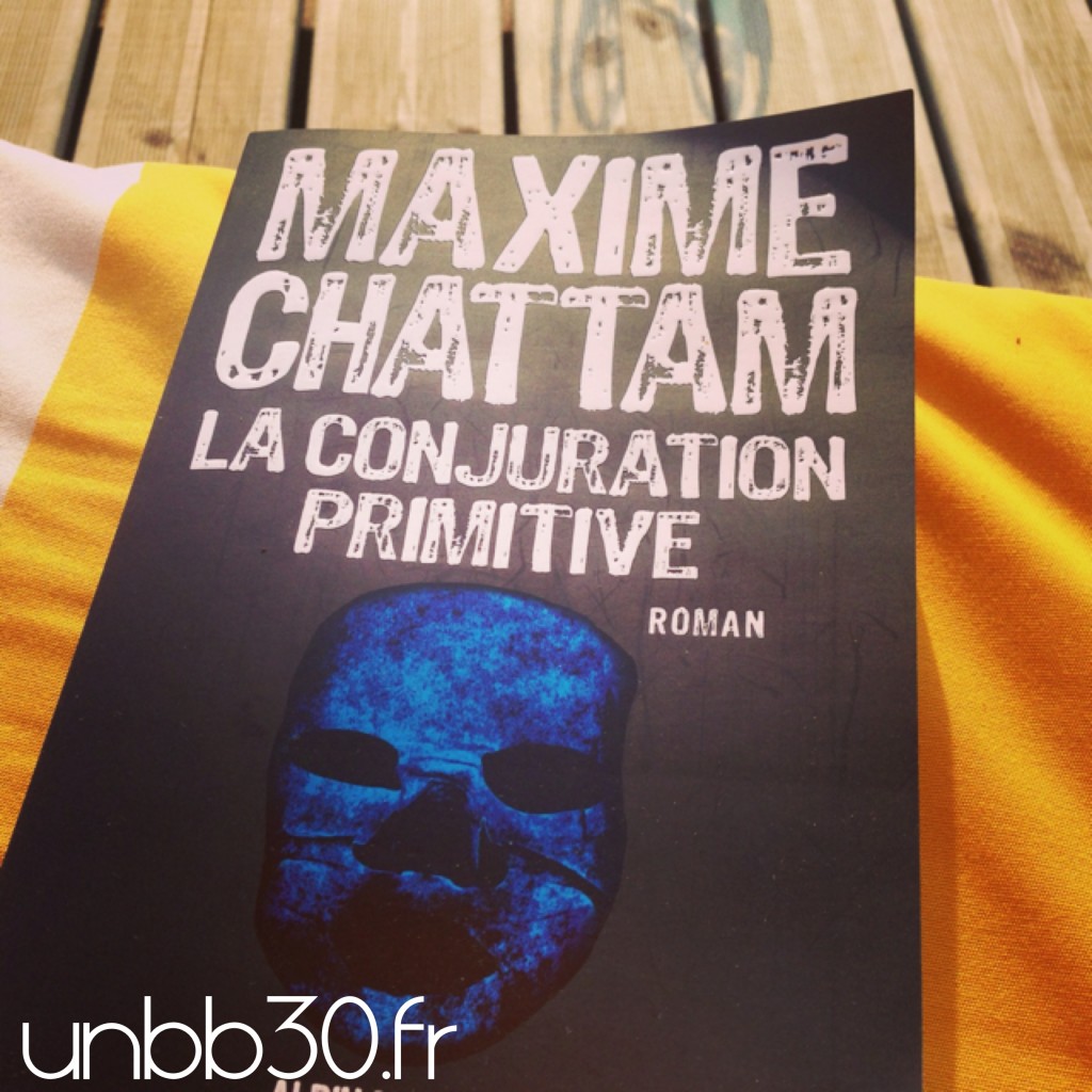 maxime chattam conjuration primitive