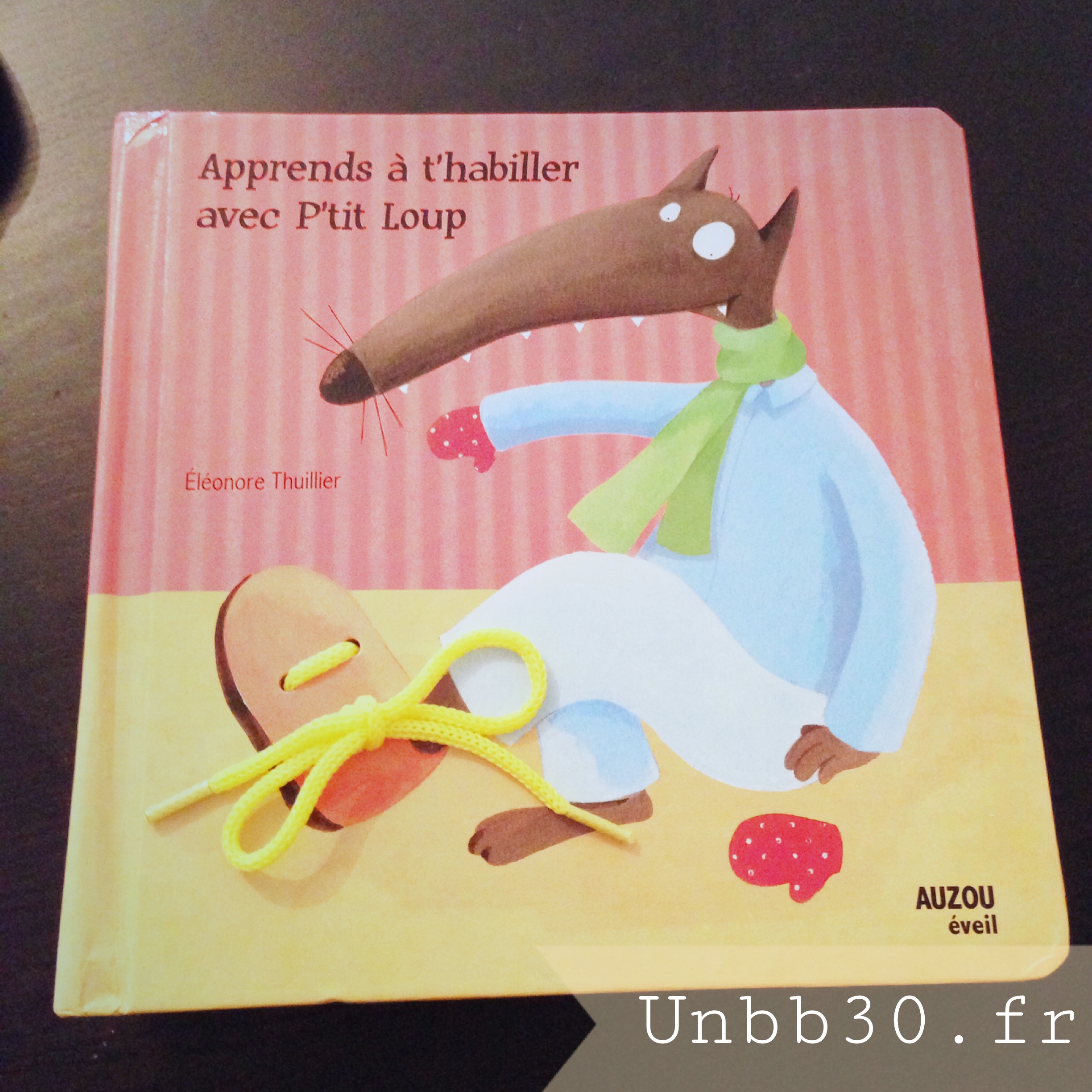 Apprends à t'habiller avec pt'it loup