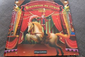 Unique éditions Bienvenue au cirque